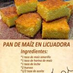 PAN DE MAÍZ EN LICUADORA