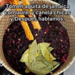 Té de Jamaica, Laurel y Canela: Beneficios y Propiedades