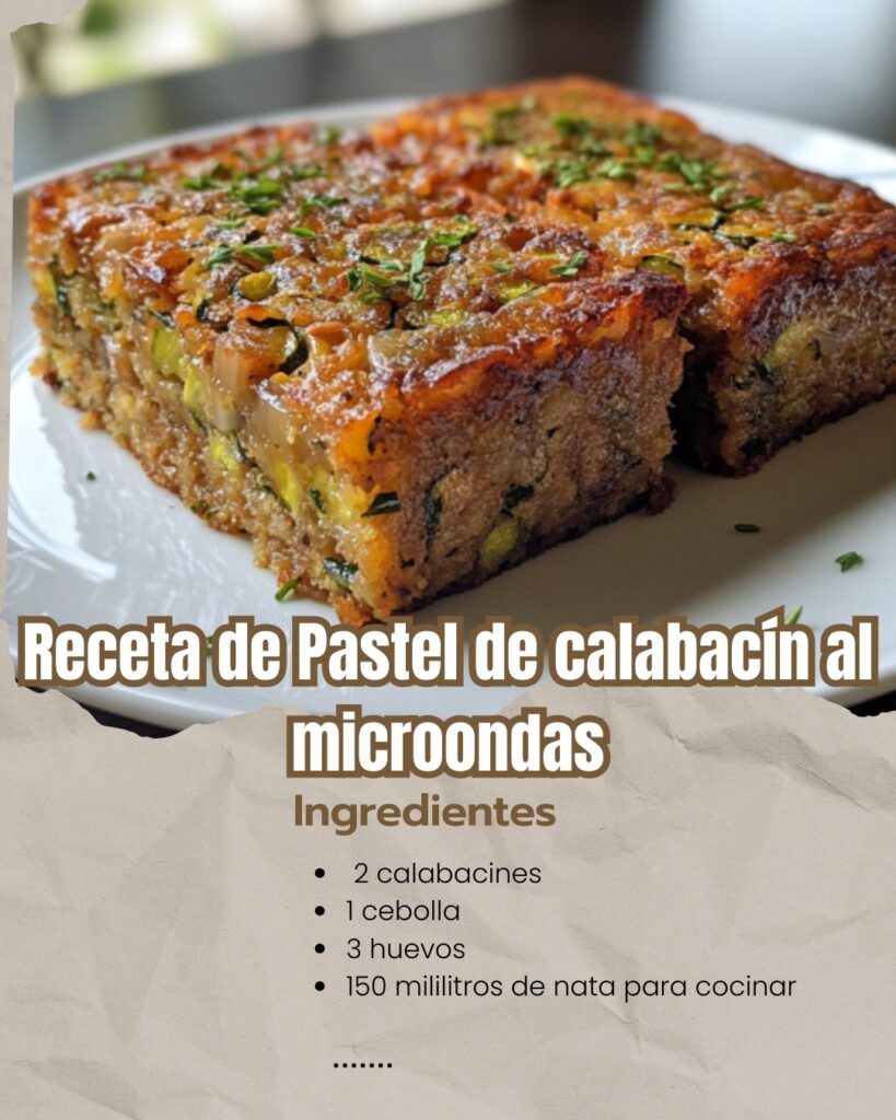 Receta de Pastel de calabacín al microondas